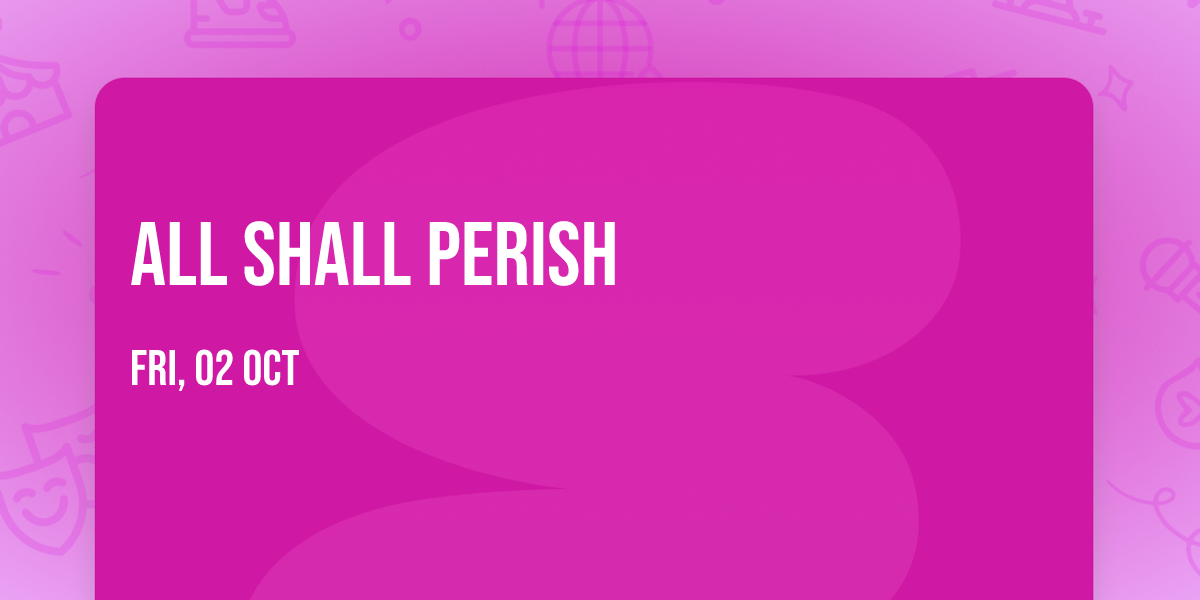 All Shall Perish