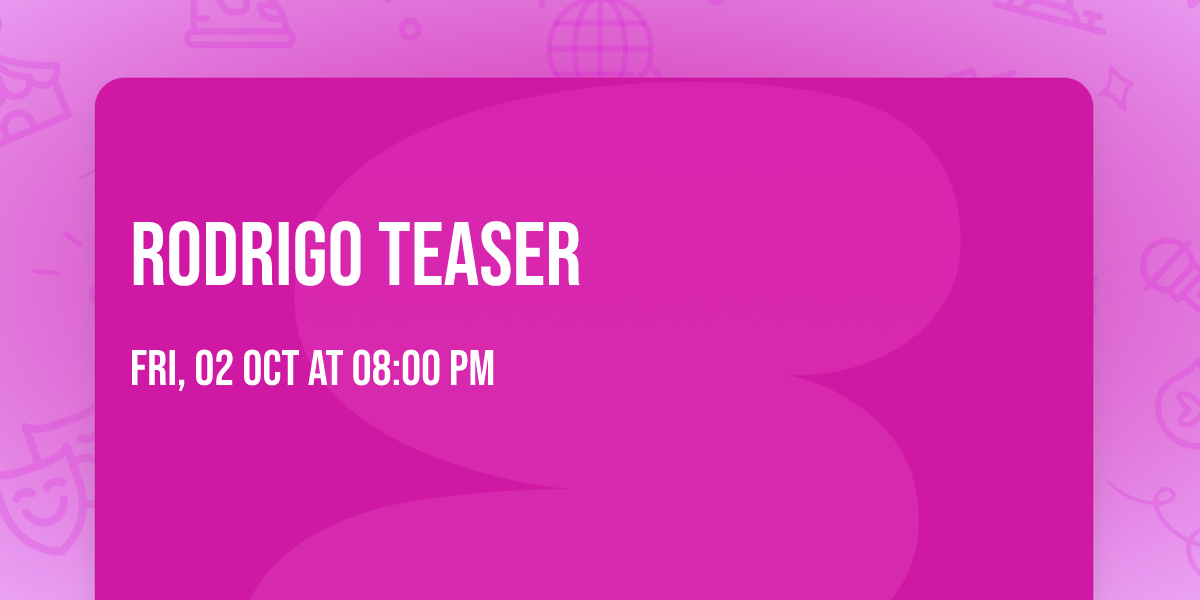 Rodrigo Teaser