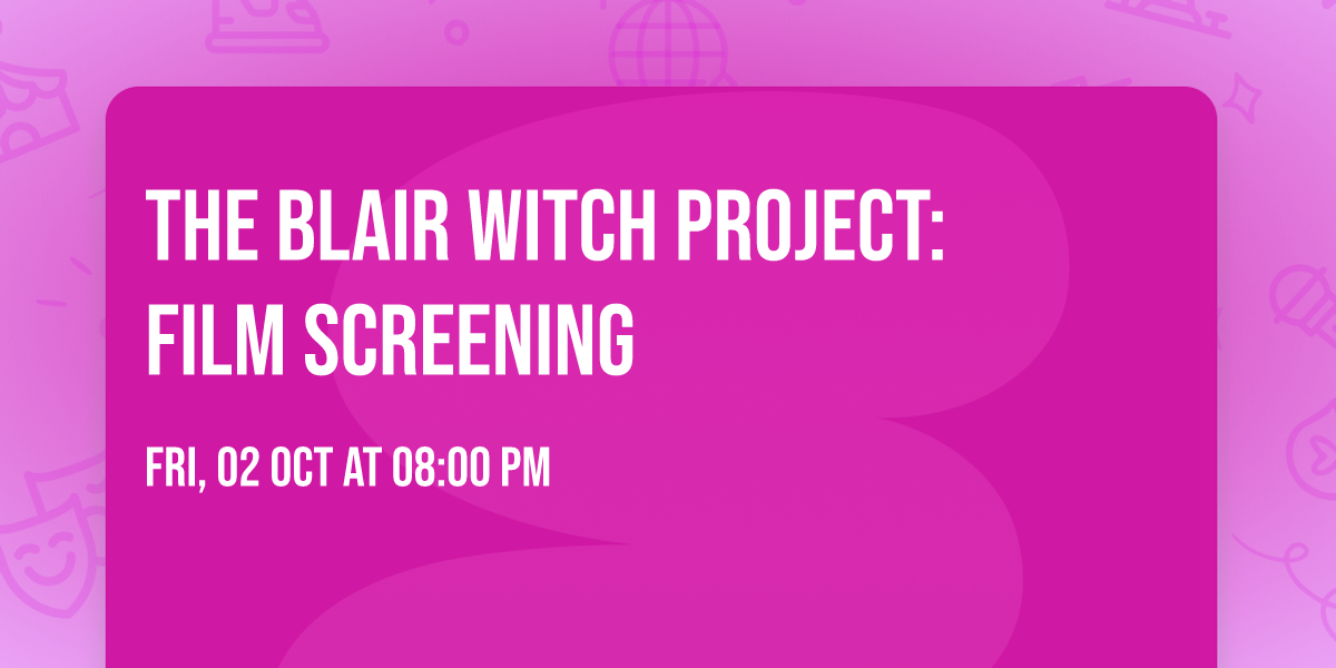The Blair Witch Project: Film Screening