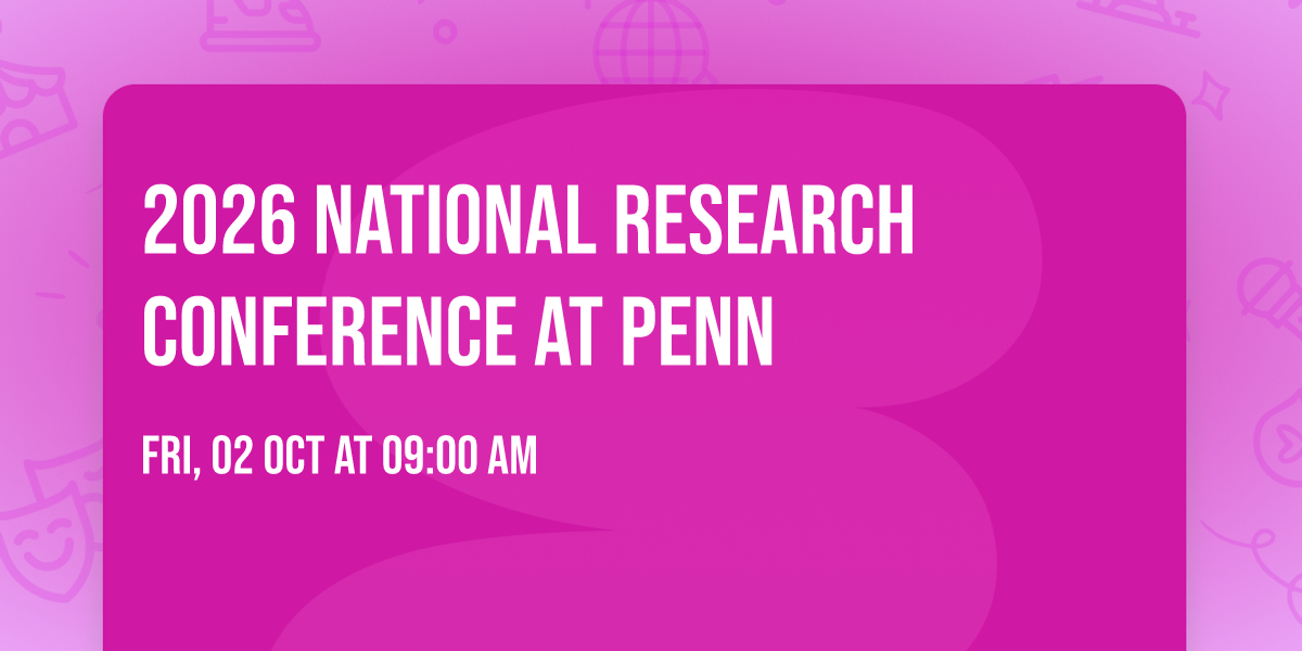 2026 National Research Conference at Penn