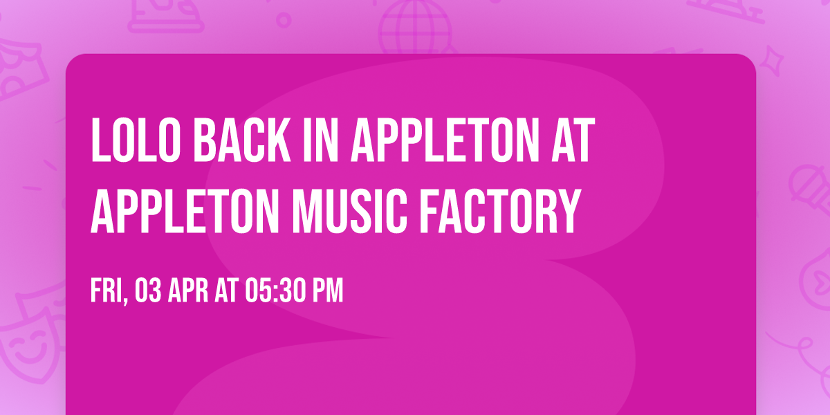 LOLO back in Appleton at Appleton Music Factory