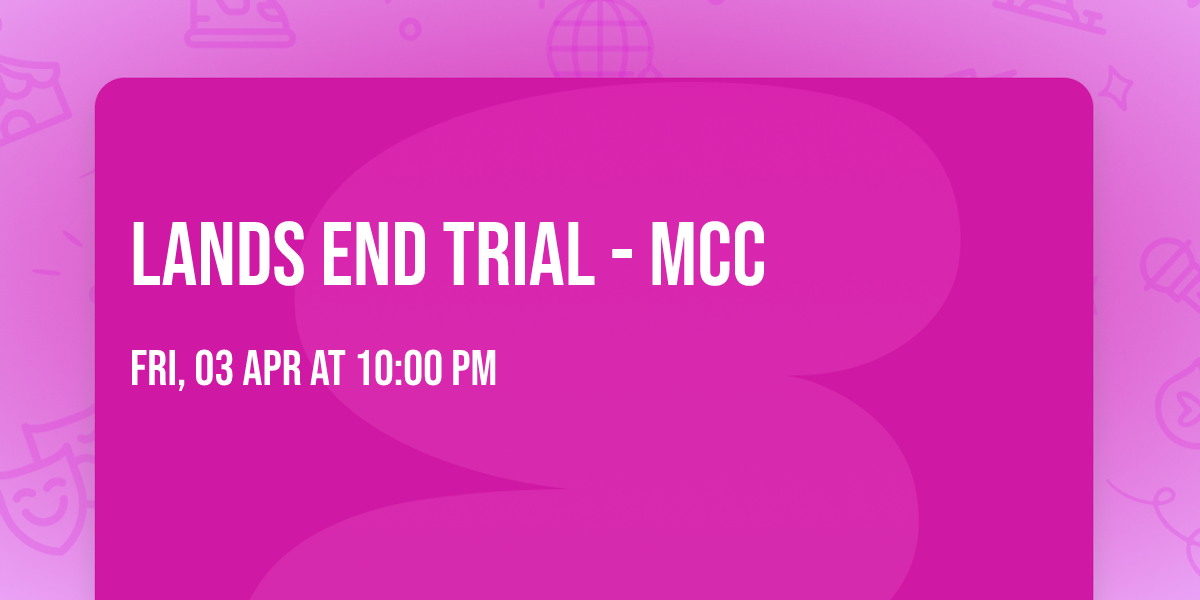 Lands End Trial - MCC