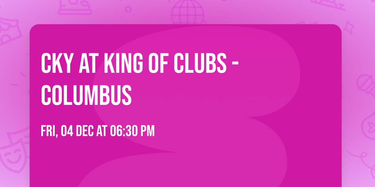 CKY at King of Clubs - Columbus