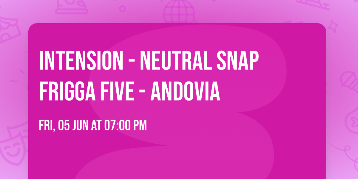 Intension  -  Neutral Snap Frigga Five -   Andovia