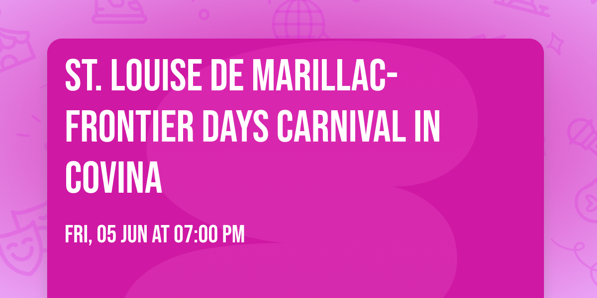 St. Louise de Marillac-Frontier Days Carnival in Covina 