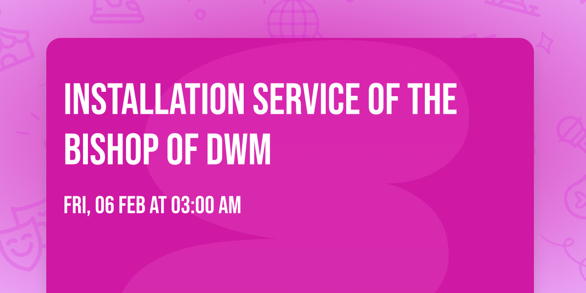 Installation service of the Bishop of DWM