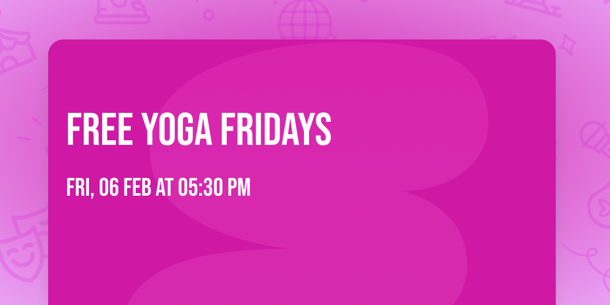 Free Yoga Fridays