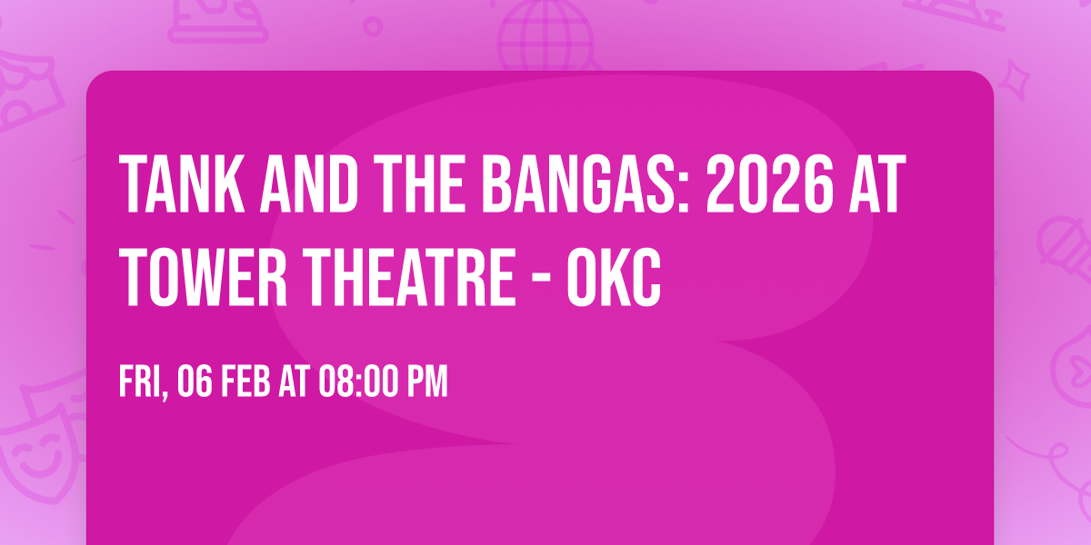 Tank and The Bangas: 2026 at Tower Theatre - OKC