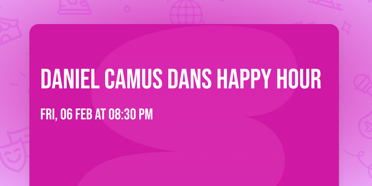 Daniel Camus dans Happy Hour