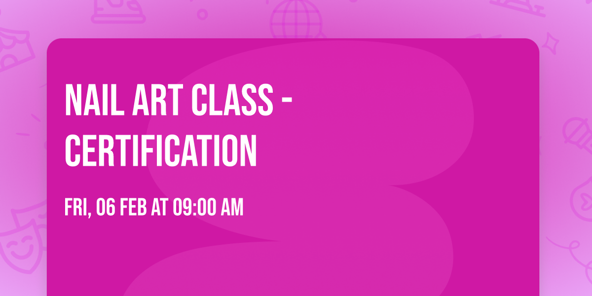 Nail Art Class - Certification