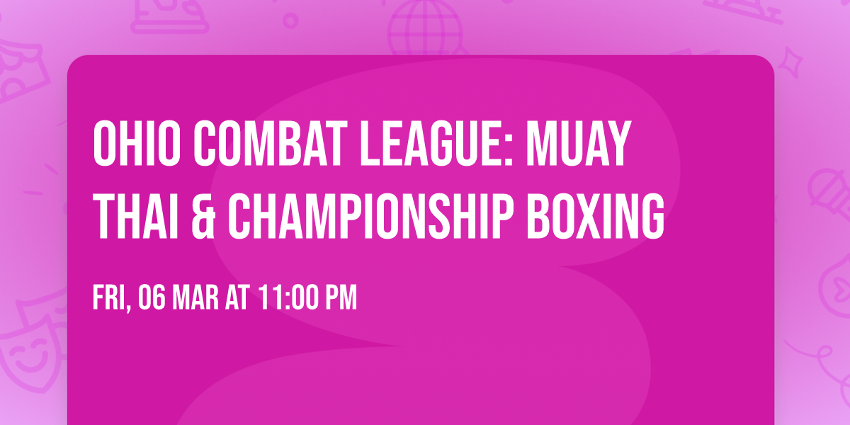 Ohio Combat League: Muay Thai & Championship Boxing