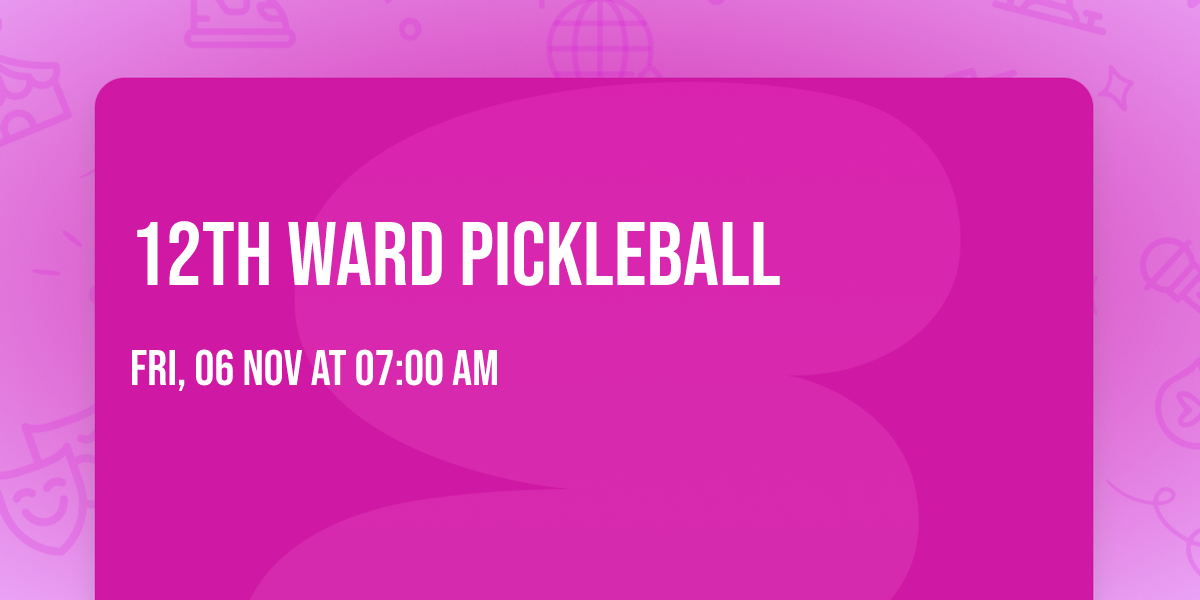 12th Ward Pickleball