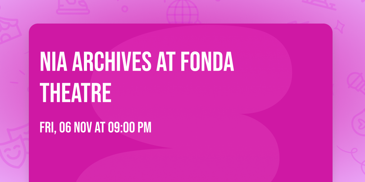 Nia Archives at Fonda Theatre