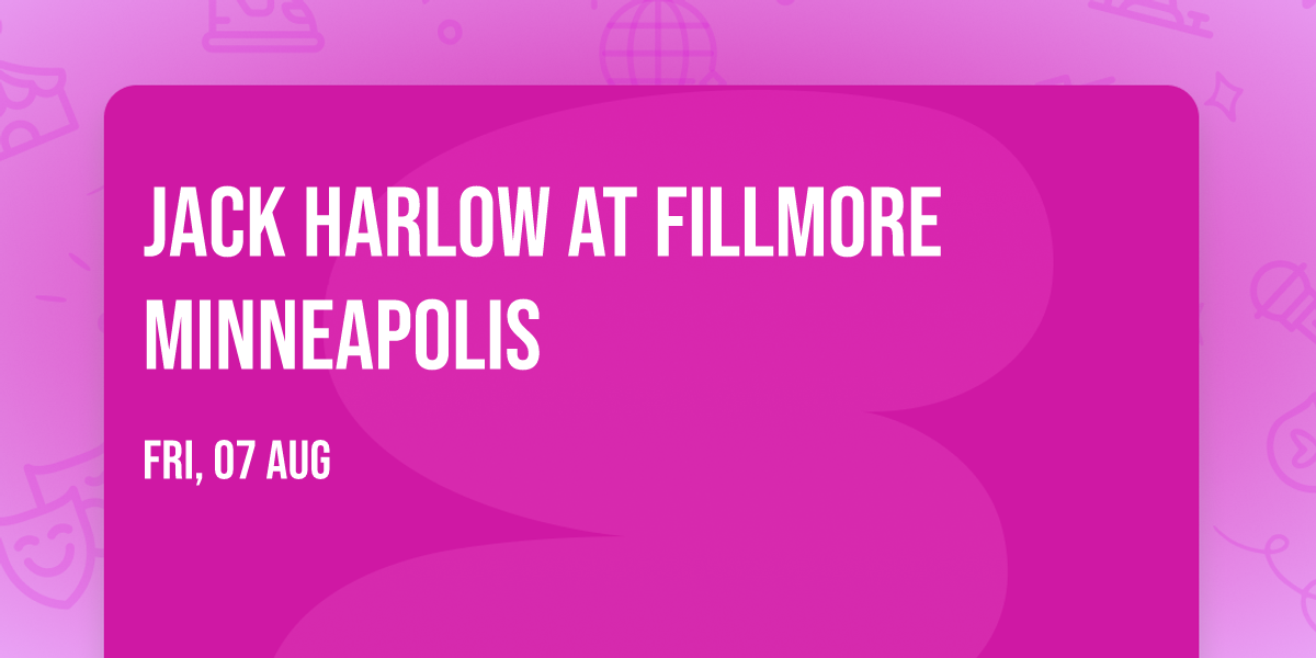 Jack Harlow at Fillmore Minneapolis