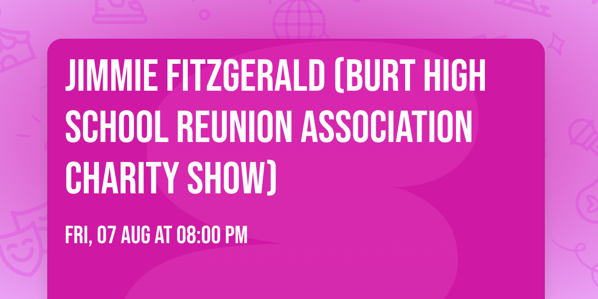 Jimmie Fitzgerald (Burt High School Reunion Association Charity Show)
