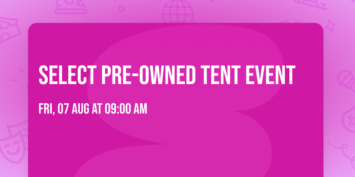 Select Pre-Owned Tent Event