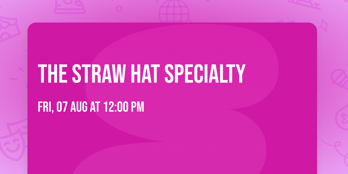 The Straw Hat Specialty
