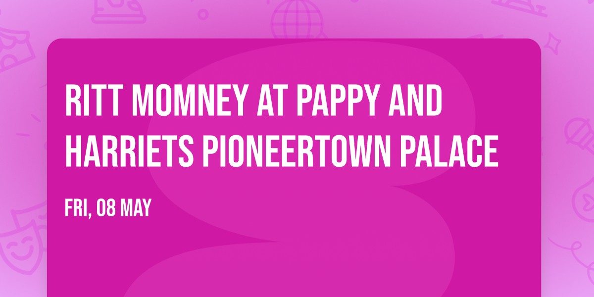 Ritt Momney at Pappy and Harriets Pioneertown Palace