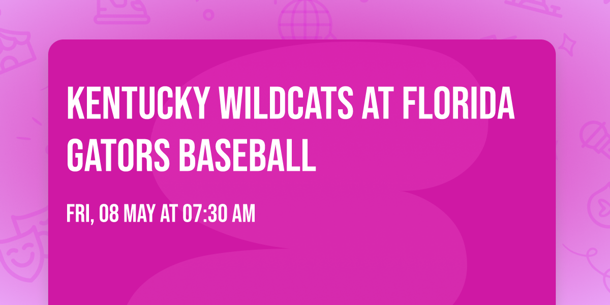Kentucky Wildcats at Florida Gators Baseball