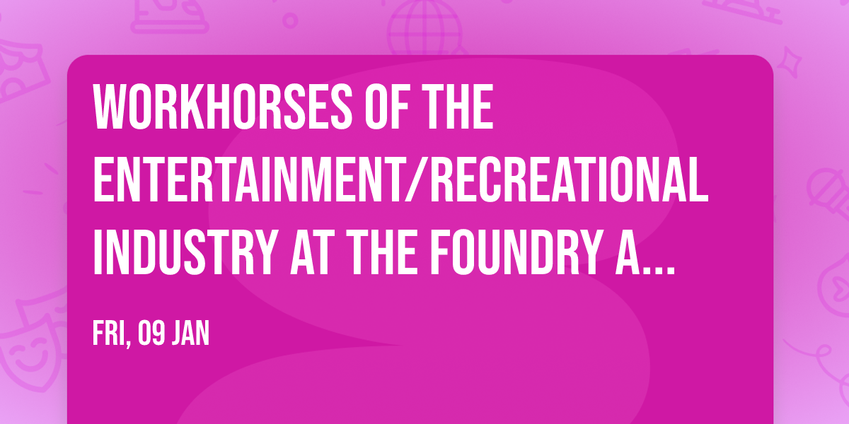 Workhorses of the Entertainment\/Recreational Industry at The Foundry Athens