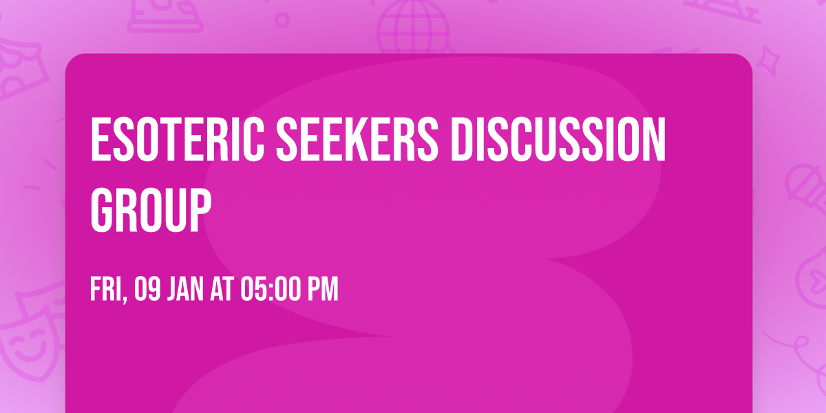 Esoteric Seekers Discussion Group