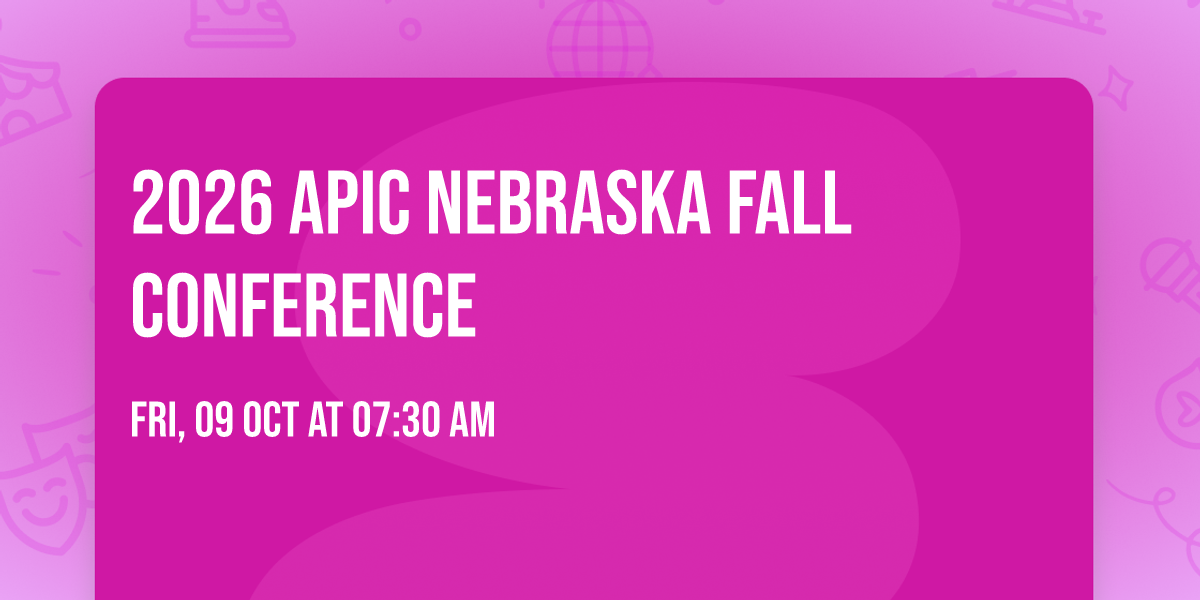2026 APIC Nebraska Fall Conference