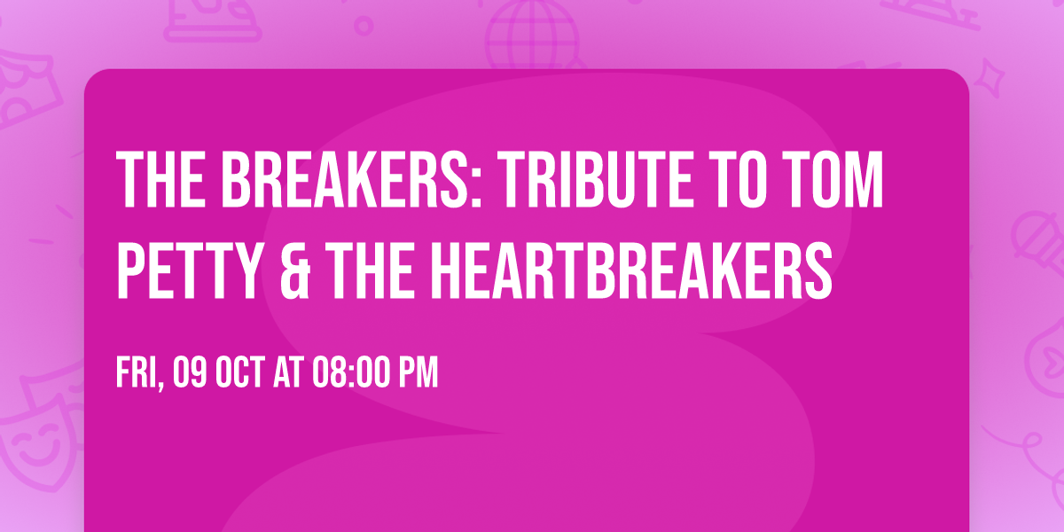 The Breakers: Tribute to Tom Petty & The Heartbreakers