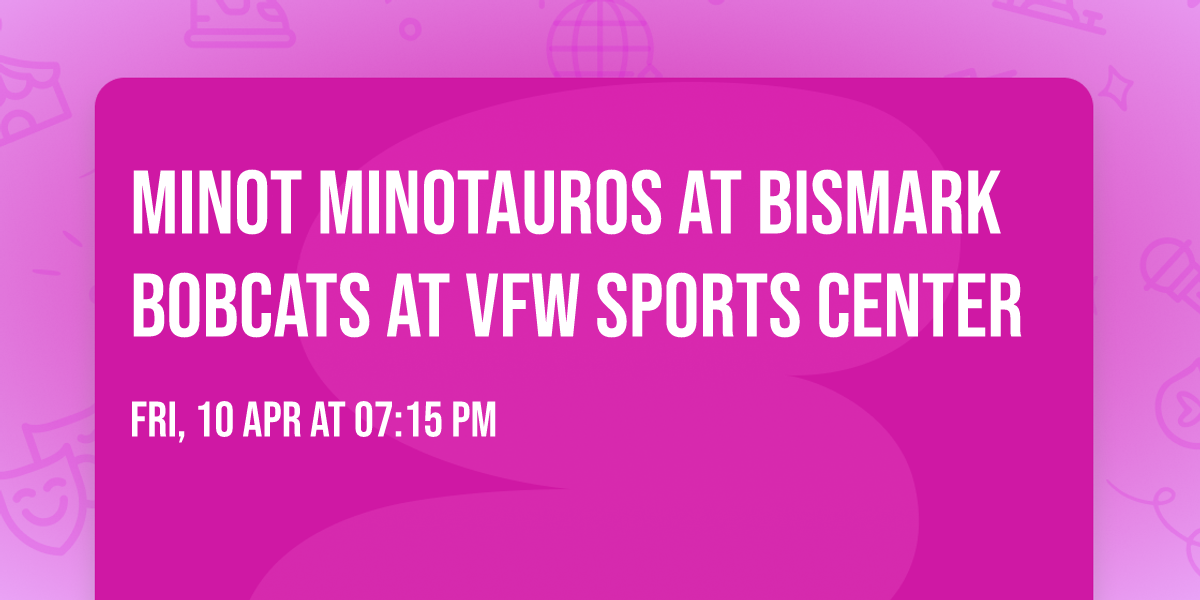 Minot Minotauros at Bismark Bobcats at VFW Sports Center
