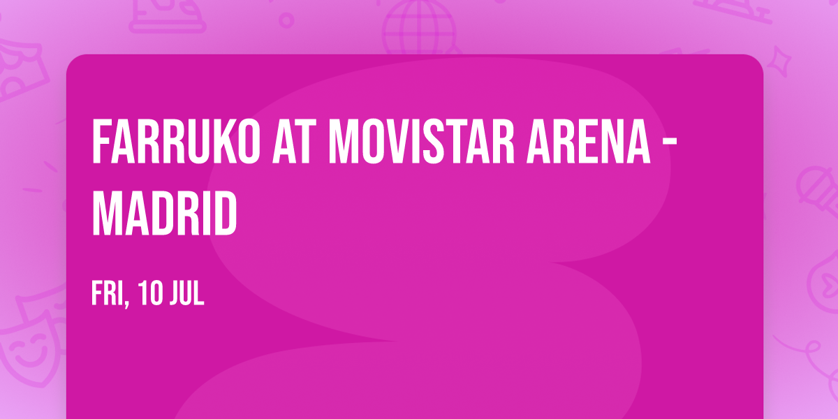 Farruko at Movistar Arena - Madrid