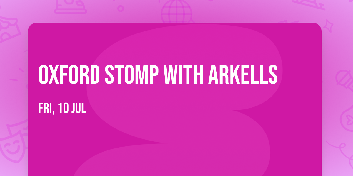Oxford Stomp with Arkells