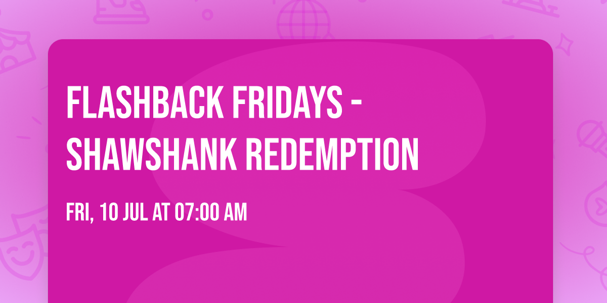 Flashback Fridays - Shawshank Redemption 