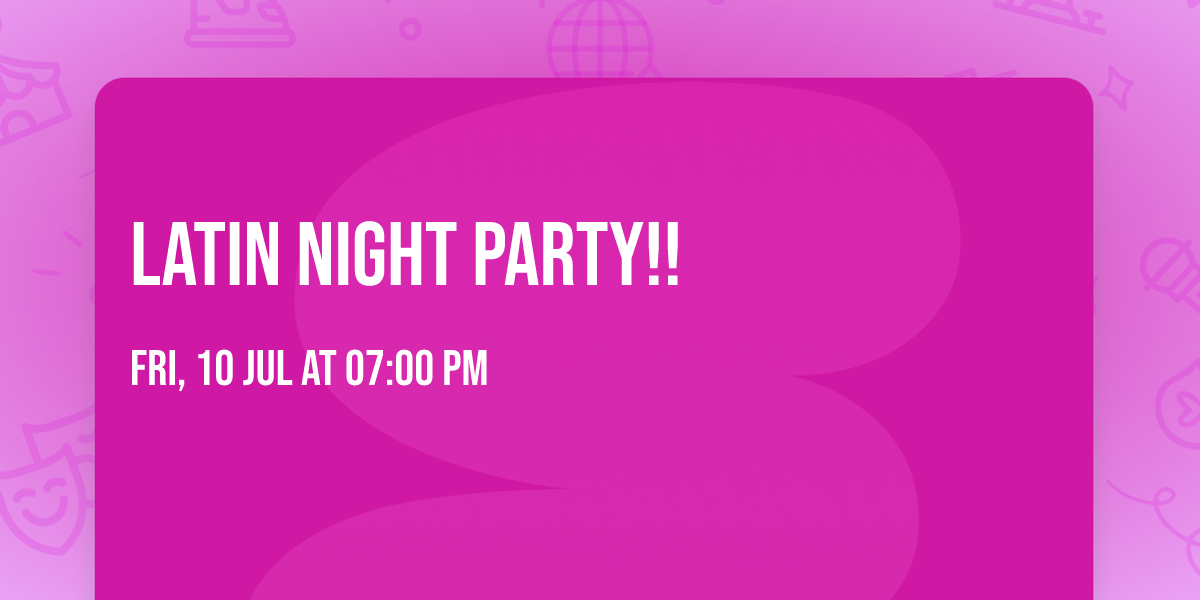 Latin Night Party!!