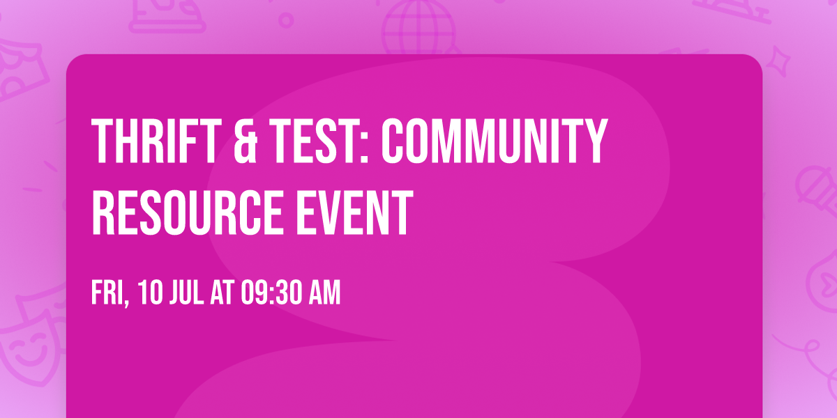 Thrift & Test: Community Resource Event
