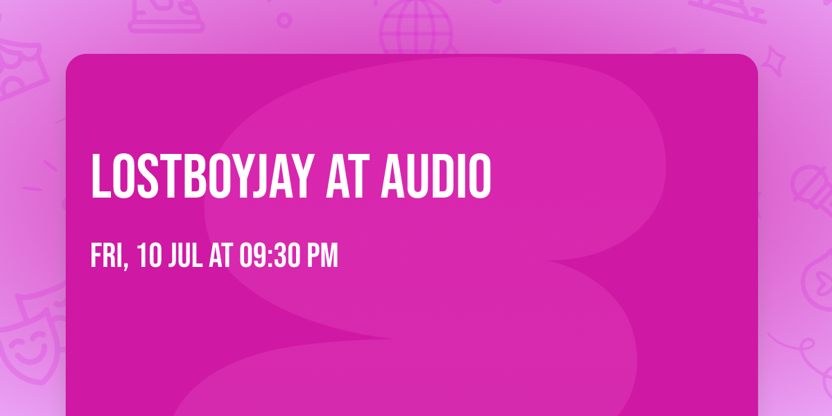 LOSTBOYJAY at Audio
