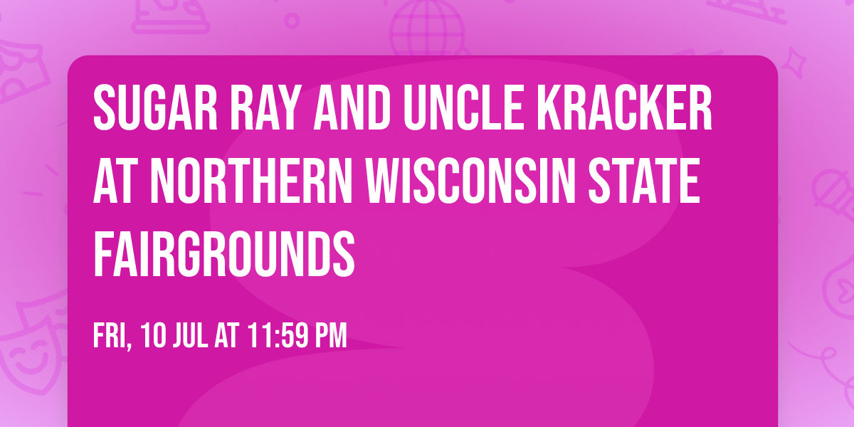 Sugar Ray and Uncle Kracker at Northern Wisconsin State Fairgrounds