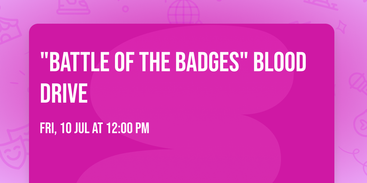 "Battle of the Badges" Blood Drive