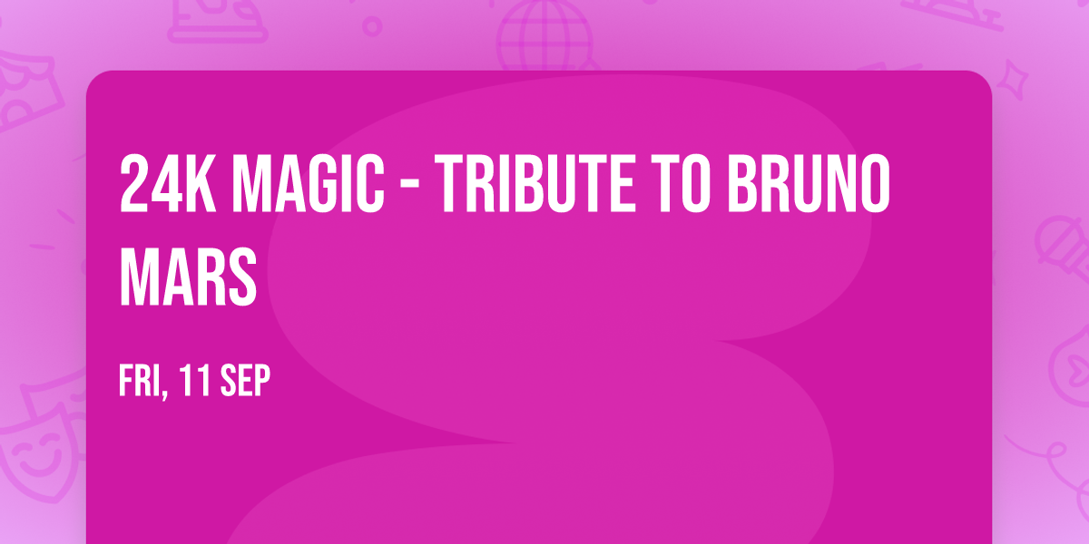 24K Magic - Tribute to Bruno Mars