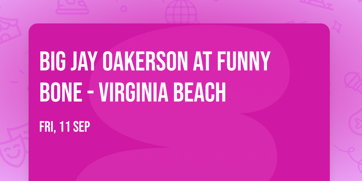 Big Jay Oakerson at Funny Bone - Virginia Beach