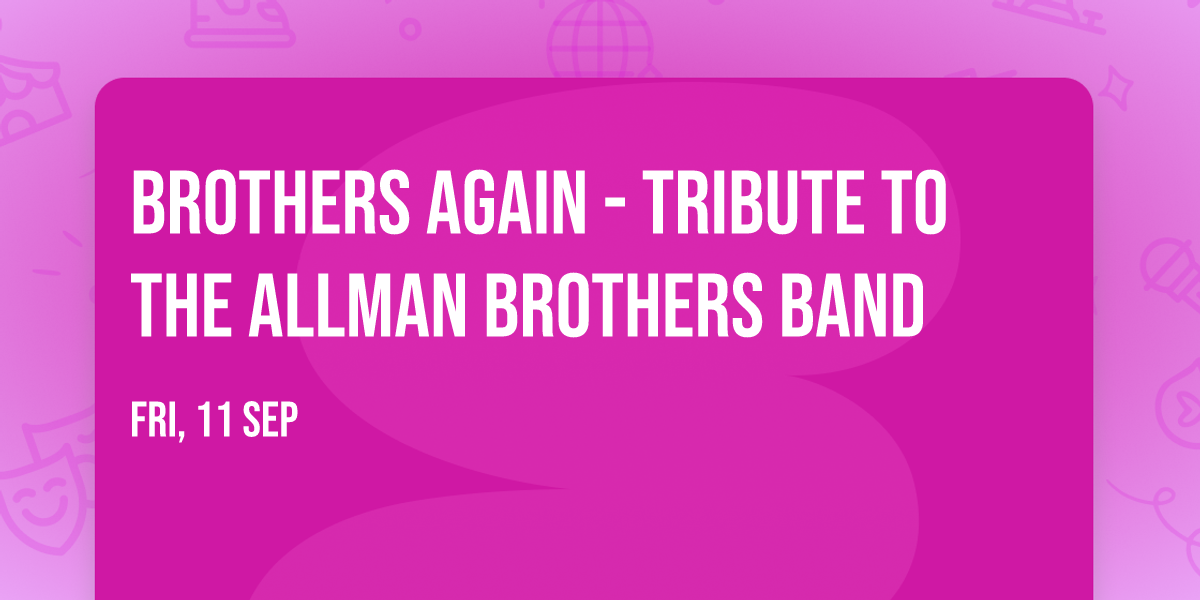 Brothers Again - Tribute to The Allman Brothers Band