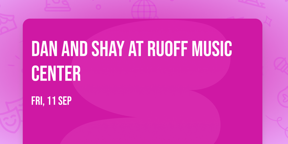 Dan and Shay at Ruoff Music Center