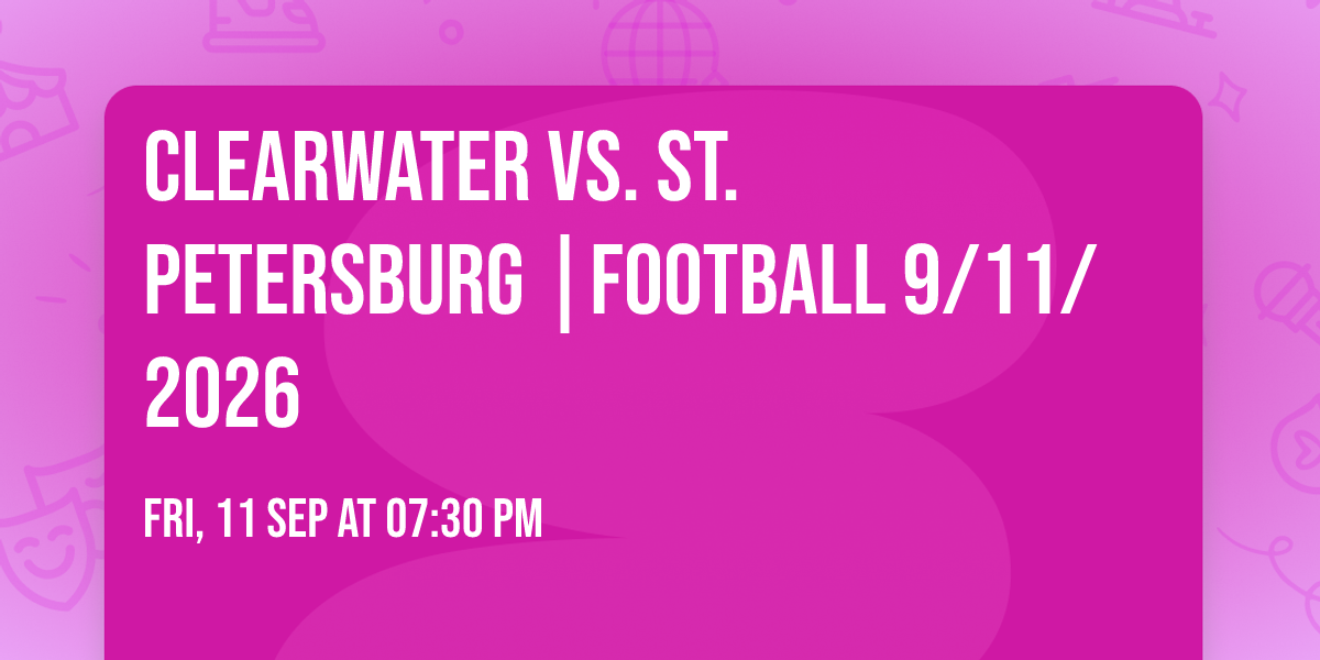 Clearwater vs. St. Petersburg |FOOTBALL 9\/11\/2026