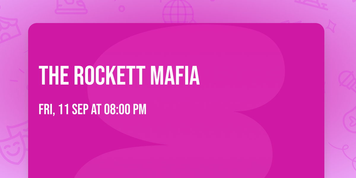 The Rockett Mafia