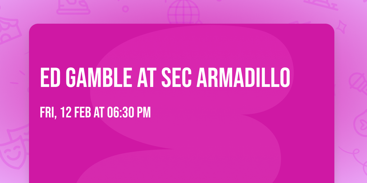 Ed Gamble at SEC Armadillo