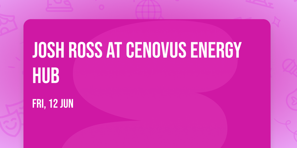Josh Ross at Cenovus Energy Hub