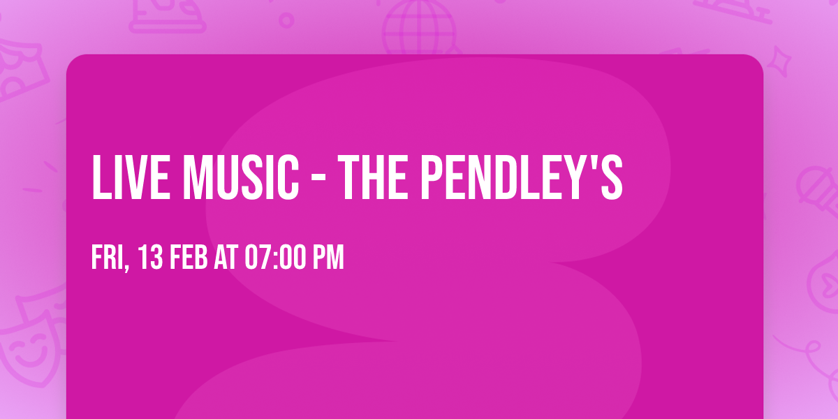\ud83c\udfb6\ud83c\udfa4LIVE MUSIC - THE PENDLEY'S\ud83c\udfb8\ud83c\udfb9