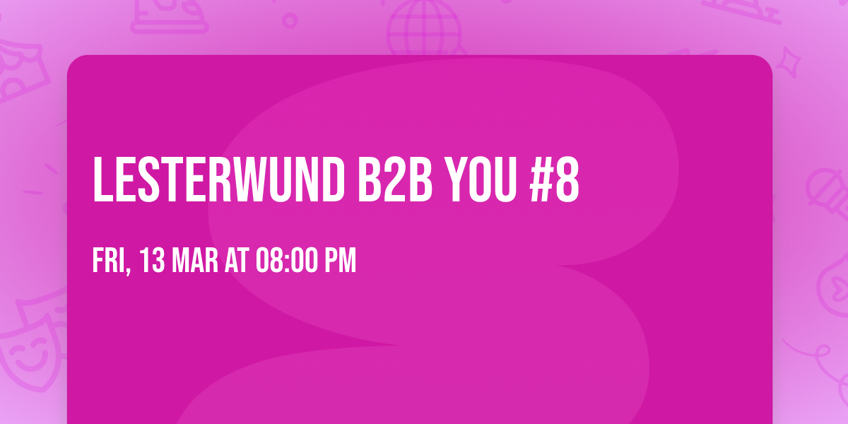 Lesterwund b2b YOU #8