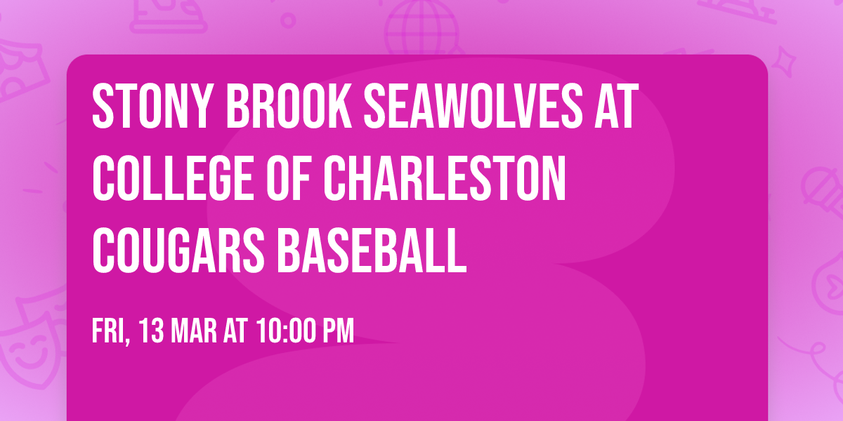 Stony Brook Seawolves at College of Charleston Cougars Baseball