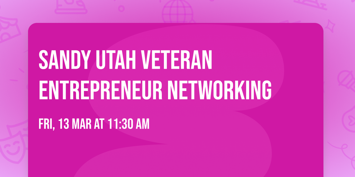 Sandy Utah Veteran Entrepreneur Networking 