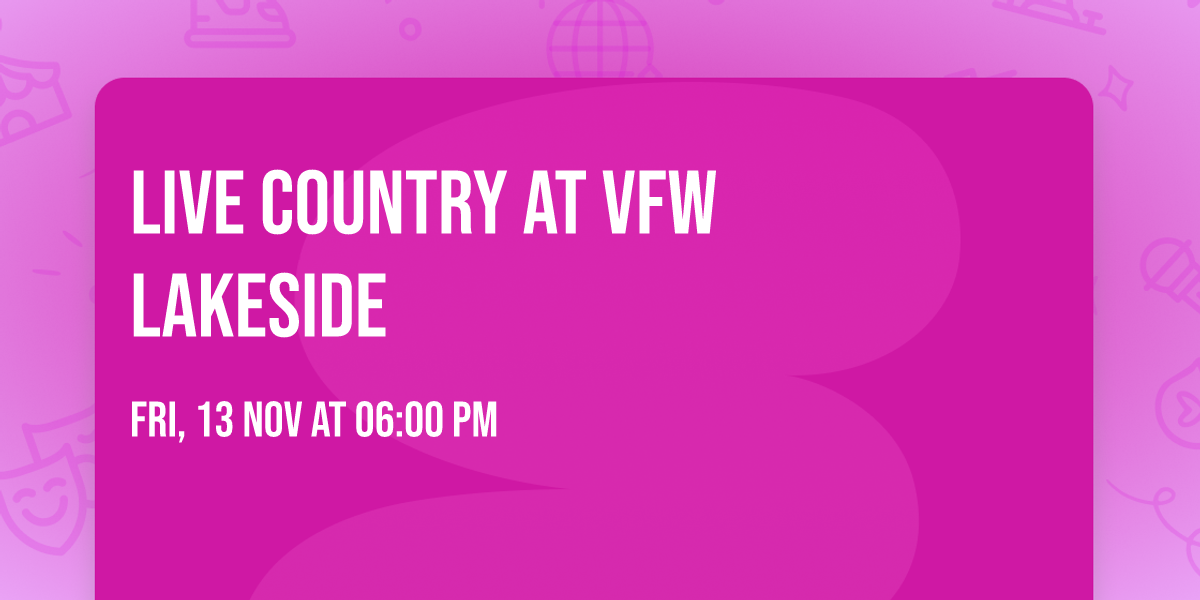 \ud83c\uddfa\ud83c\uddf8\ud83c\udfb6 LIVE COUNTRY AT VFW LAKESIDE \ud83c\udfb6\ud83c\uddfa\ud83c\uddf8