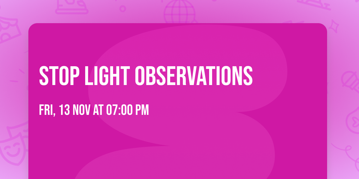 Stop Light Observations